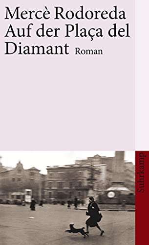 Auf der Plaça del Diamant: Roman (suhrkamp taschenbuch) von Suhrkamp Verlag AG